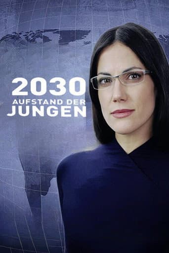 Poster for 2030 - Aufstand der Jungen