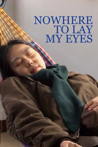 Poster for Nowhere to Lay My Eyes