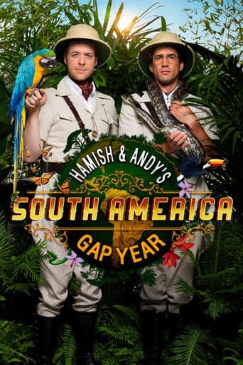 Poster for Hamish & Andy’s Gap Year South America