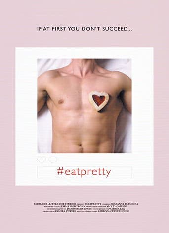 Poster for #EATPRETTY