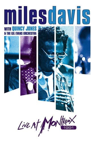 Poster for Miles Davis with Quincy Jones and the Gil Evans Orchestra Live at Montreux 1991
