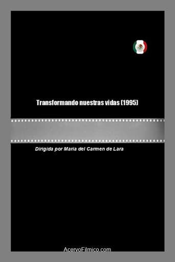 Poster for Transformando nuestras vidas