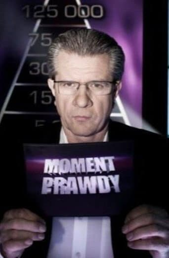Poster for Moment Prawdy