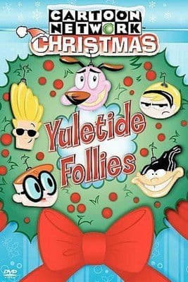 Poster for Cartoon Network Christmas: Yuletide Follies