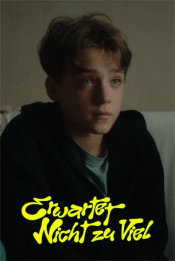 Poster for Erwartet nicht zu viel