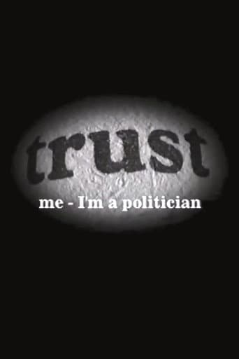 Poster for Trust Me - I'm a Politician