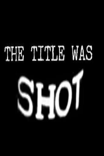 Poster for The Title Was Shot
