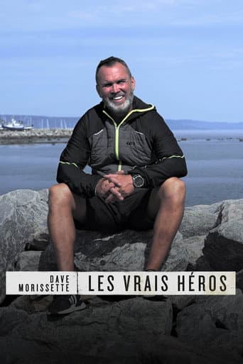 Poster for Dave Morissette - Les vrais héros