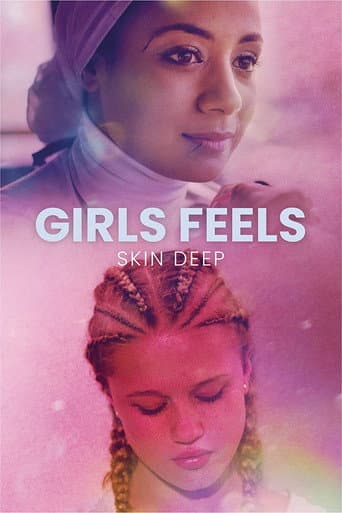 Poster for Girls Feels: Skin Deep