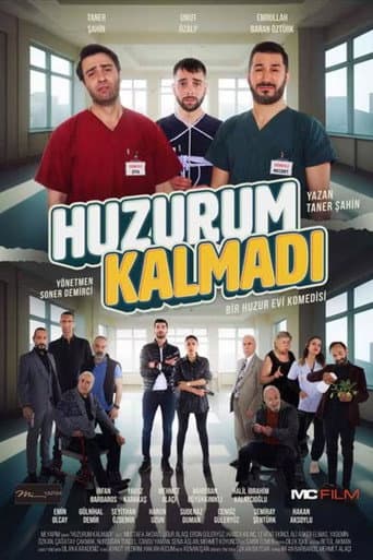 Poster for Huzurum Kalmadı: Bir Huzurevi Komedisi