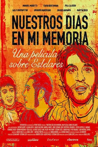 Poster for Our Days in My Memory. A Film About Estelares