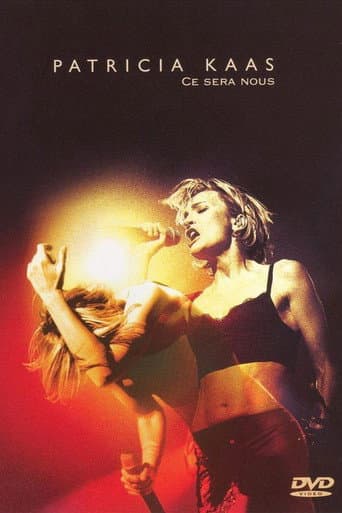 Poster for Patricia Kaas - Ce Sera Nous