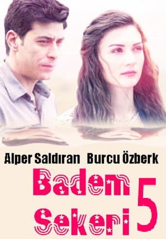 Poster for Badem Şekeri 5