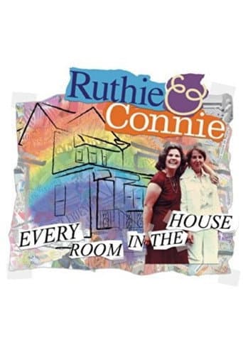 Poster for Ruthie and Connie: Every Room in the House