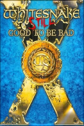 Poster for Whitesnake – Still Good To Be Bad