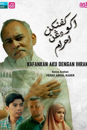 Poster for Kafankan Aku Dengan Ihram