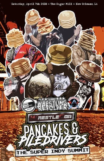 Poster for Pancakes & Piledrivers II: The Indy Summit