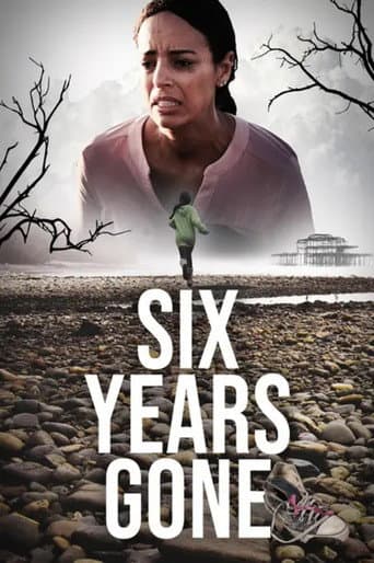 Poster for Six Years Gone