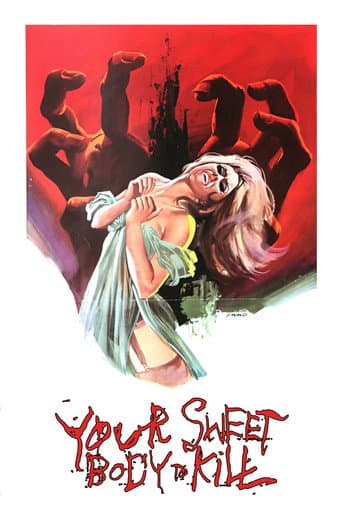 Poster for Your Sweet Body to Kill