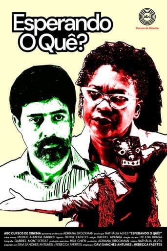 Poster for Esperando O Quê?