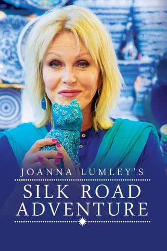 Poster for Joanna Lumley's Silk Road Adventure