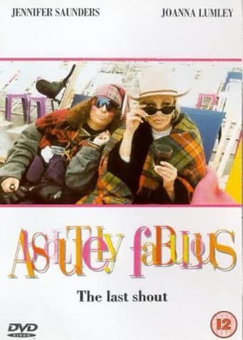 Poster for Absolutely Fabulous: The Last Shout