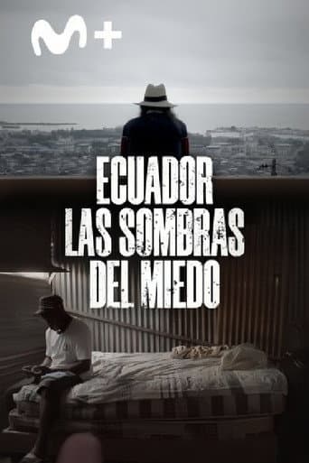 Poster for Ecuador: las sombras del miedo