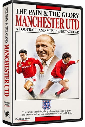 Poster for Manchester United F.C. - The Pain and the Glory