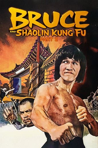 Poster for Bruce and Shaolin Kung Fu Part 2