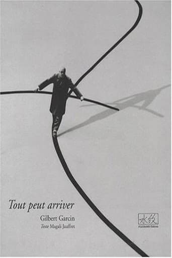 Poster for Anything can happen, Gilbert Garcin