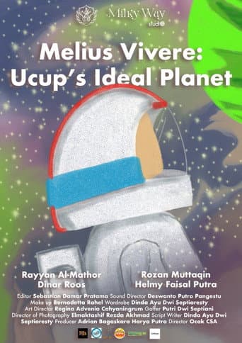 Poster for Melius Vivere: Ucup's Ideal Planet