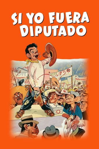 Poster for Si yo fuera diputado