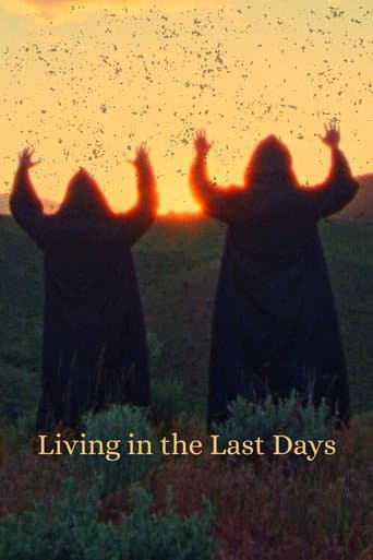 Poster for Living in the Last Days