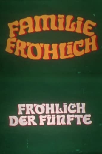 Poster for Fröhlich, the Fifth - Family Fröhlich