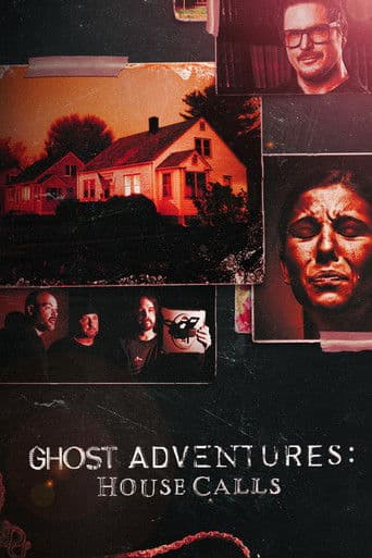 Poster for Ghost Adventures: House Calls