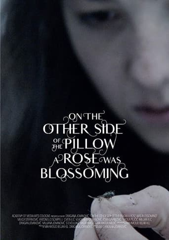 Poster for On the Other Side of the Pillow a Rose Was Blossoming