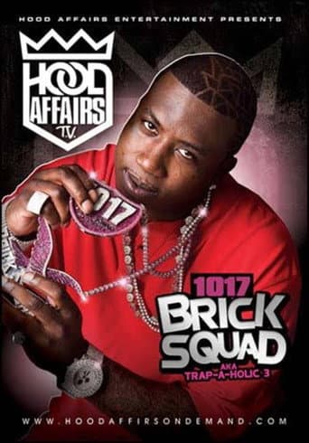 Poster for 1017 Brick Squad AKA Trap-A-Holics 3