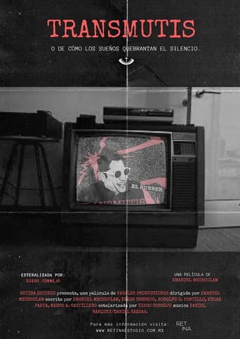 Poster for TRANSMUTIS: o de cómo los sueños quebrantan el silencio