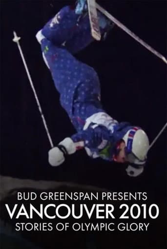 Poster for Bud Greenspan Presents Vancouver 2010: Stories of Olympic Glory
