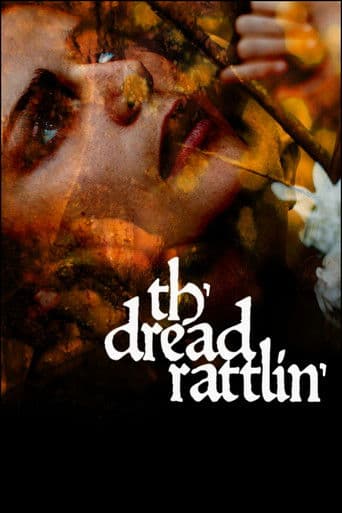 Poster for Th'dread Rattlin'