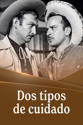 Poster for Dos tipos de cuidado