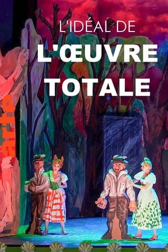 Poster for L'idéal de l'oeuvre totale