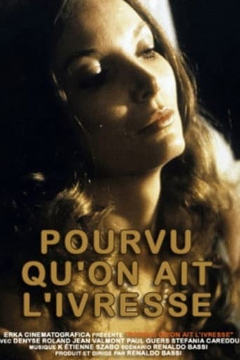 Poster for As Long as One Is Intoxicated