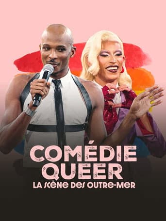 Poster for Comédie Queer, la scène des Outre-mer