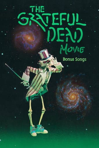 Poster for The Grateful Dead Movie: Bonus Songs