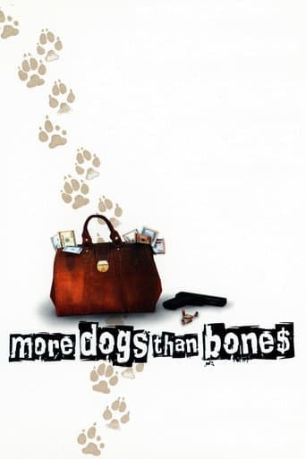 Poster for More Dogs Than Bones