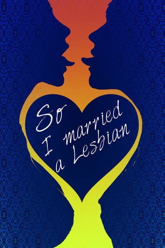 Poster for So I Married a Lesbian
