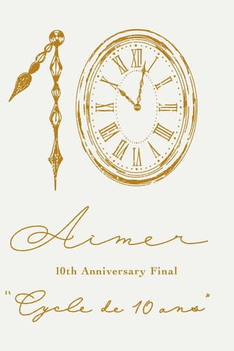 Poster for Aimer 10th Anniversary Final "Cycle de 10 ans"