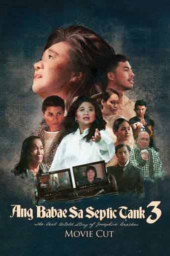 Poster for The Woman in the Septic Tank 3: The Real Untold Story of Josephine Bracken (Movie Cut)