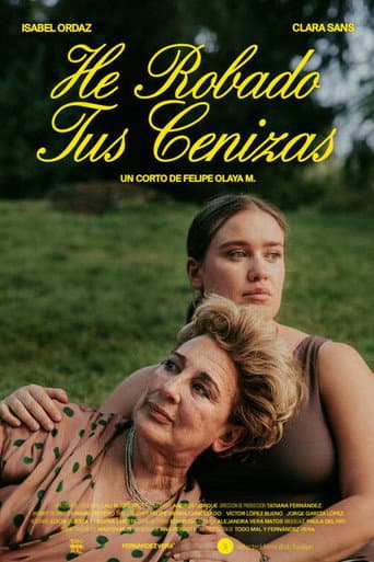 Poster for He robado tus cenizas